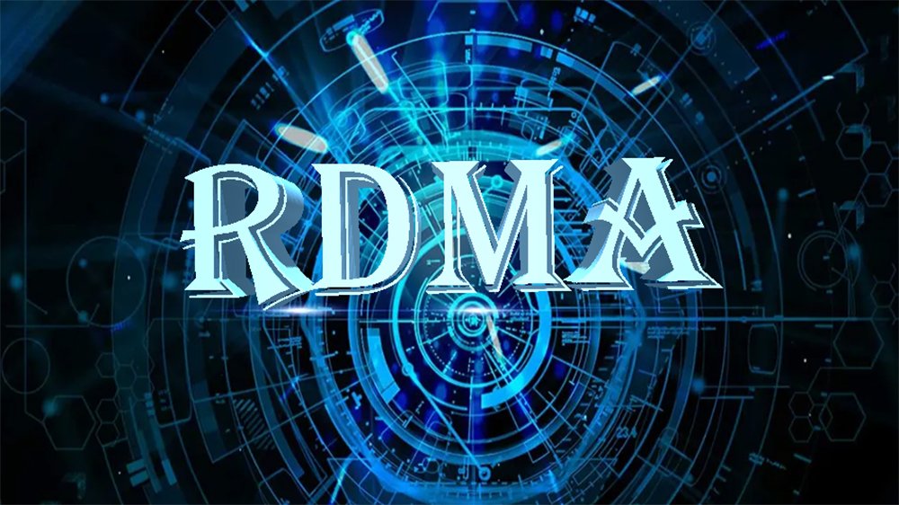 What Is Remote Direct Memory Access (RDMA)?