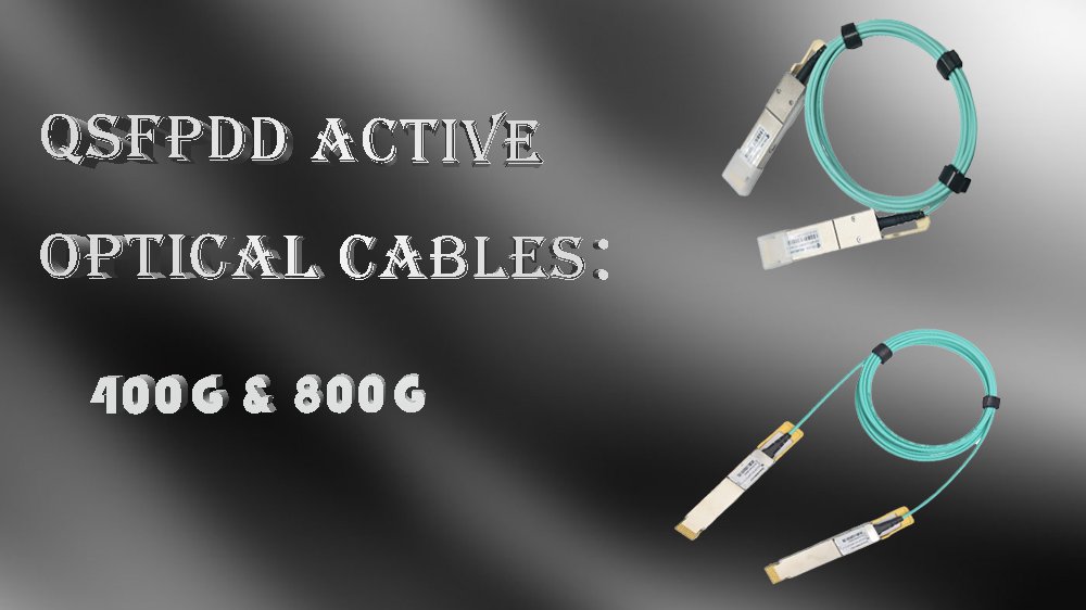 QSFPDD AOC Cables: 800G and 400G